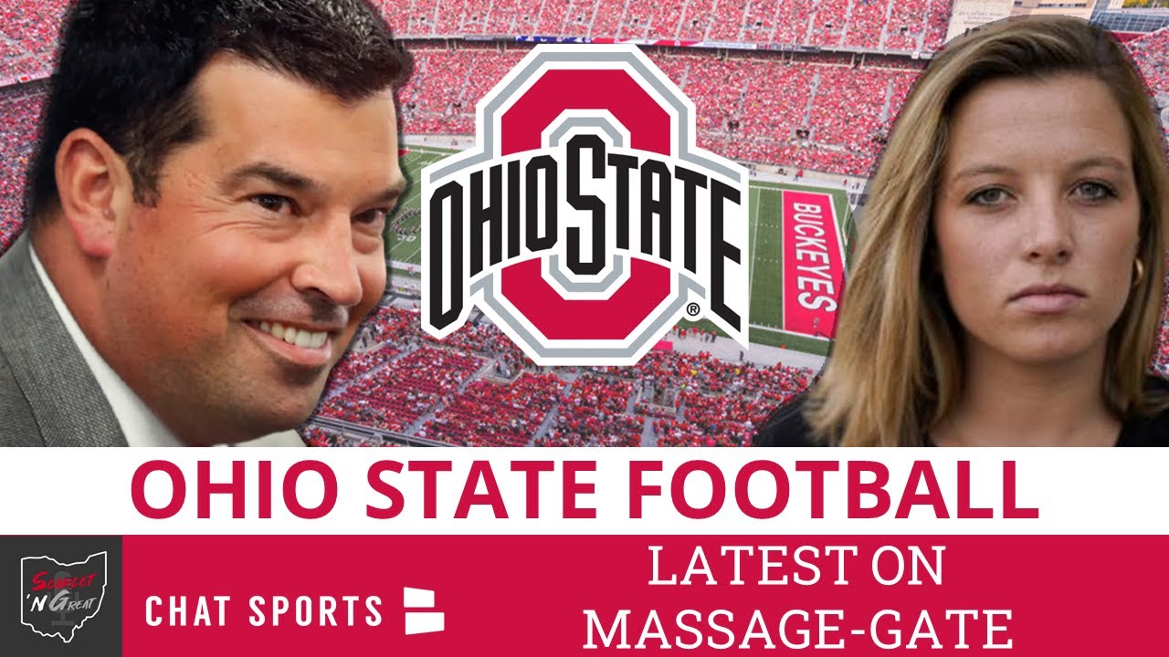 Ohio State Football Massage Therapist Scandal: Recapping What We Know And How OSU Handled It